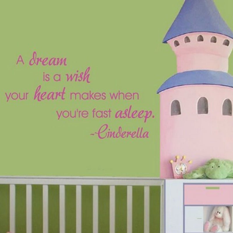 A Dream Is a wish your heart makes wall decal Not specified