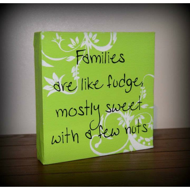 Families are like fudge Nufin Fitz