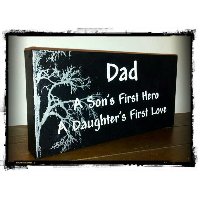 Dad First Hero, First Love 6" x 12" Nufin Fitz