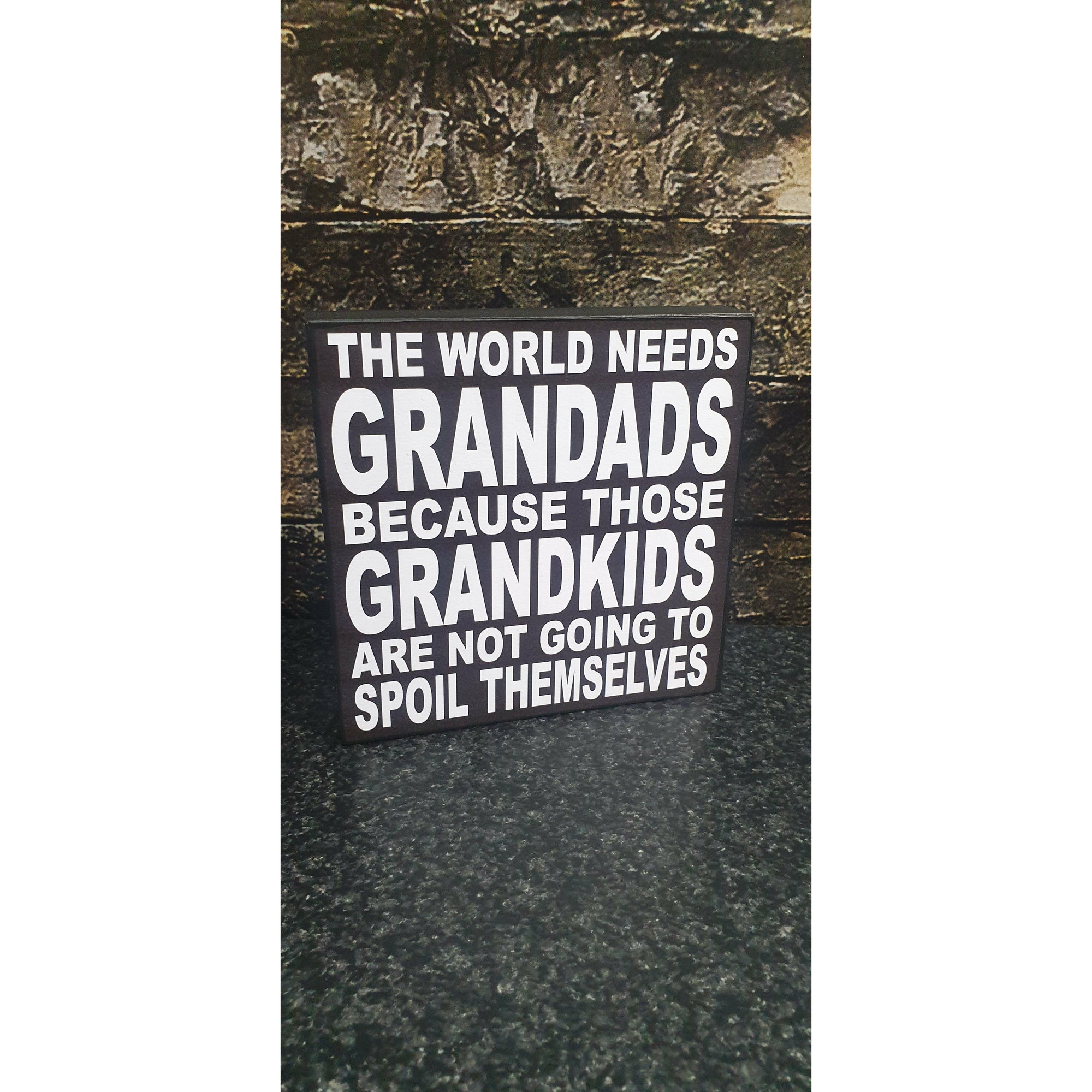 The World Needs Grandads 14X14cm Not specified