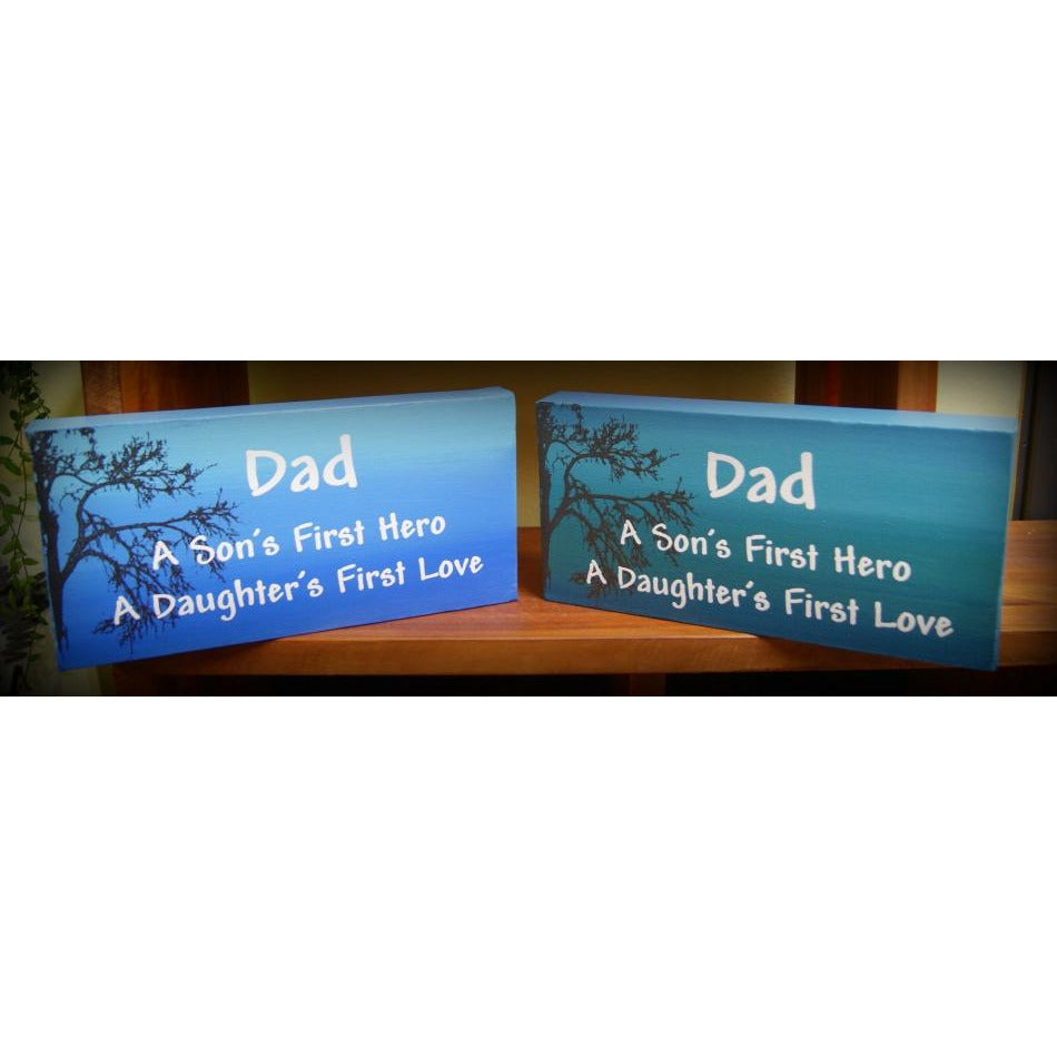 Dad First Hero, First Love 6" x 12" Nufin Fitz