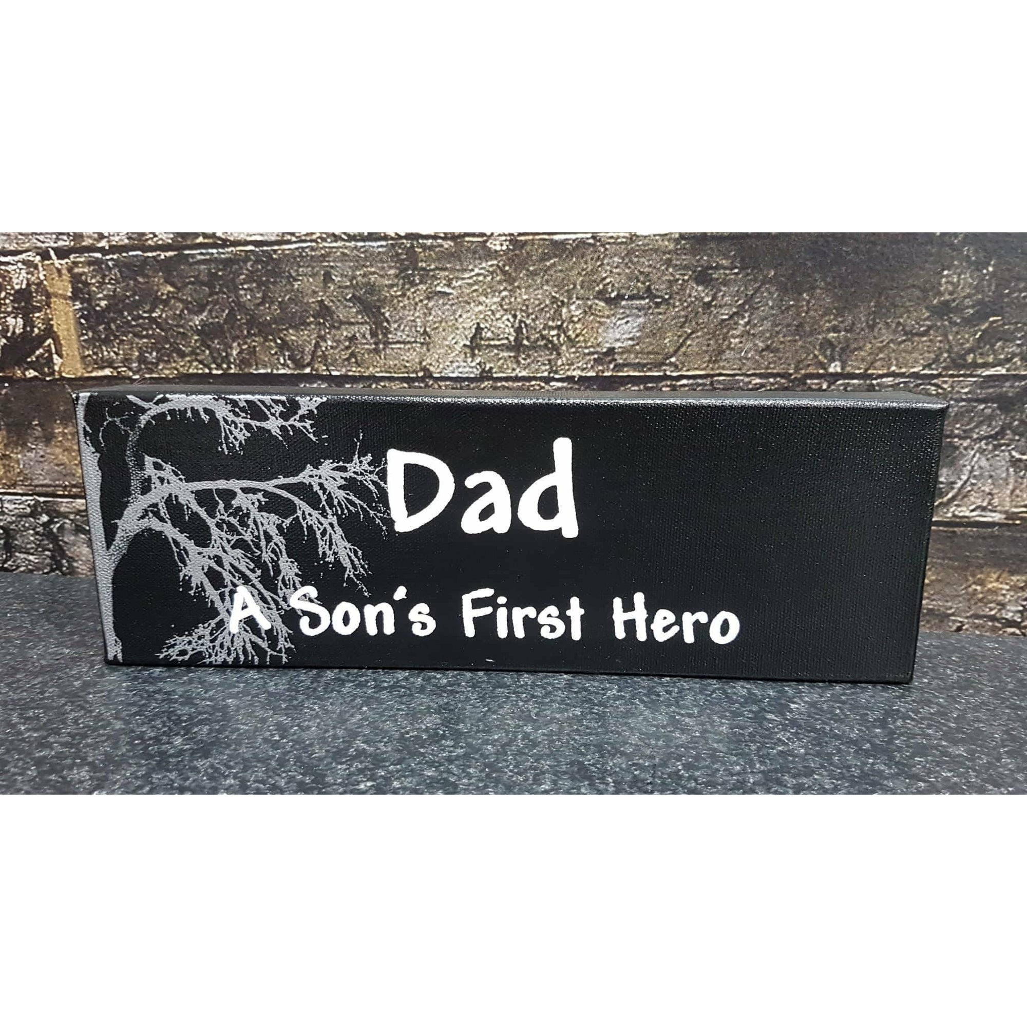 Dad - A Sons First Hero 4" x 12" Nufin Fitz