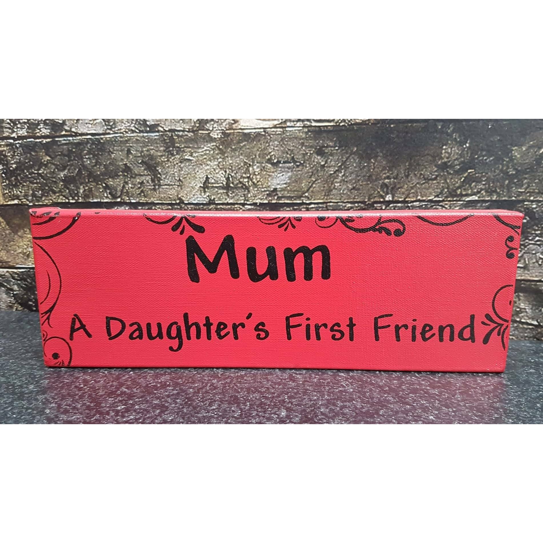 Mum - A Daughters First Friend Nufin Fitz